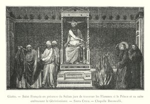 Giotto, Saint Francis i nærvær av sultanen sverger å krysse flammene hvis prinsen og hans følge omfavner kristendommen, Santa Croce, Baroncelli Chapel (gravering) av Italian School