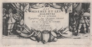 Tittelside, The Miseries of War av Jacques Callot