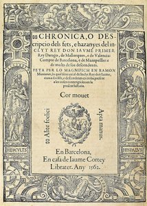Ramon MUNTANER (1265-1336), katalansk militær og spaltist. Omslag til boken Chronica, o descripcio dels fets, e hazanyes del inclit rey Don Jaume Primer, av en utgave laget i Barcelona i huset til boktrykkeren Jaume Cortey. Gravering, Spania, Barcelona, ​​ av Jaume Cortey