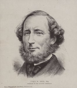 Cyrus West Field , amerikansk finansmann involvert i å legge den første transatlantiske telegrafkabelen i 1858