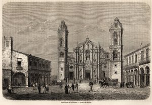 Cathedrale of Havana, Cuba, tegning av Navlet for å illustrere reisen til øya Cuba, i 1859, av Richard Dana (1815-1882). Gravering i "" Le tour du monde, nouveau journal des voyages"" Paris