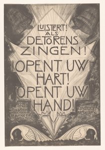 Plakat for nødstedte artister og musikere lytter! Når tårnene synger! Åpne hjertet ditt! Åpne hånden! (tittel på objekt) av Leo Visser