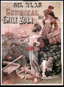 Plakat som reklamerer for publiseringen av "Germinal" av Emile Zola (1840-1902) i "Gil Blas", 25. november 1878