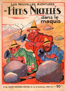 cover av et tegneseriealbum av Louis Forton (1879-1934): Les Pieds Nickeles dans le maquis (1949-utgaven av bind 14 av trioens eventyr). Croquignol, Ribouldingue og Filochard på Korsika. ©Gusman/Leemage av Louis Forton