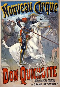 Annonse for "Nouveau Cirque" med "Don Quichotte, Bouffonnerie équestre", pub. 1892 (farge litho)