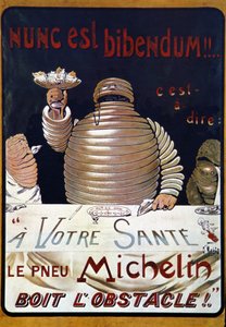Annonseplakat Michelin-dekk: Nunc er en bibendum, Michelin-dekket drikker opp hindringen av Marius Rossillon