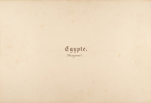 Egypt, Nubia, Syria: Landskap og monumenter, 1849-50. av Maxime Du Camp