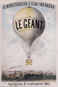 De Monsterballon (Le Giant) van Nadar Opstijging 11. september 1865. Nederlandsk reklame for avvikling av ballen «The Giant» 11. september av Nadar
