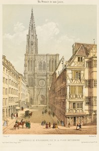 Rue Mercière og vestfronten av Strasbourg-katedralen av Nicolas Marie Joseph (after) Chapuy