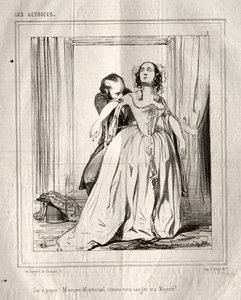 Skuespillerinnene: Papirpose! Monsieur Montmirail hvordan du fester min Majestet!, 1843. av Paul Gavarni