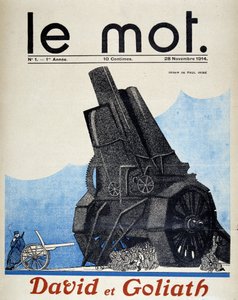 David og Goliat: sammenligning mellom fransk og tysk artilleri - Av Paul Iribe, i "" Le Mot"" av 28.11.1914 av Paul Iribe