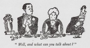 "Nun, und worüber kannst du reden?"