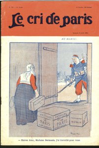 Illustrasjon av Ricardo Flores (1878-1918) for omslaget til Le Cri de Paris, 09/07/11 - "" Gå inn så kjære frue, jeg har jobbet for deg." - Tyskland Preussen, Marokko, Maghreb - Germania