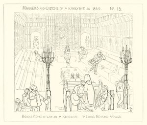 1849, Høyeste domstol i kongeriket, The Lords hearing Appeals av Richard Doyle