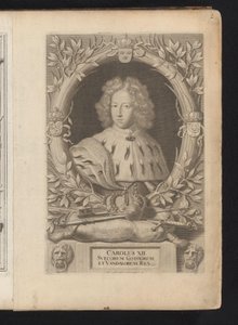 Portrett av Karel XII van Zweden Charles XII, kongen av de svenske goterne og vandalene (tittel på objekt) Sverige Ancient and Modern (serietittel) av Samuel Blesendorf