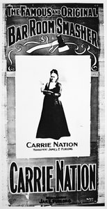 Teaterplakat som viser Carry Nation (1846–1911) som holder hennes destruktive øks (litho) av School American