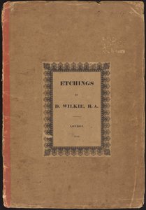 Etsninger av D. Wilkie, R.A.