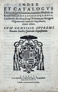 Frontispice av "Index and catalogus librorum prohibitorum", indeks som rapporterer bøkene forbudt av General Inquisition i Spania utgitt av Gaspar de Quiroga (1499-1593) av Spanish School