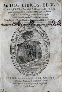 Frontispice, med portrett av Nicolas Monardes (1493-1588) av en medisinbok fra øyene i det spanske Karibien og bruk av bezoard (anti-gift). Verk av Nicolas Monardes, utgave 1569, av Hernando Diaz, i Sevilla. Universitetsbiblioteket i av Spanish School