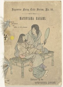 De Matsuyama spiegel Matsuyama kagami (tittel på objekt) Japansk sprookjes reeks (serietittel) Japansk eventyrserie (serietittel på objekt) av T.H. James