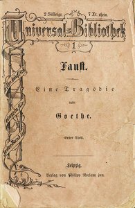 Goethes Faust I, det første bindet av Reclams Universal Library, dukket opp 10. november 1867, 1. av Unbekannt