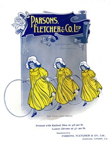 Våre tre små hushjelper - Parsons, Fletcher & Co. Ltd-annonse, 1909. av Unbekannt