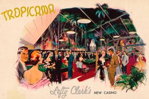 Tropicana - Lefty Clarks New Casino, c1950-tallet av Unbekannt