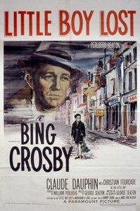 Plakat for filmen "Little Boy Lost" av GeorgeSeaton med Bing Crosby og Claude Dauphin 1953 av Unbekannt