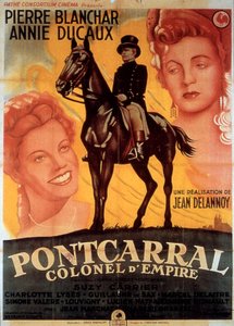Plakat av filmen Pontcarral Colonel d'empire av Jean Delannoy med Pierre balnchar og Annie Ducaux 1942 av Unbekannt