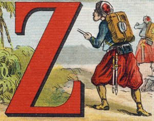 Bokstav Z: Zouave. Gravering i "Alphabet de ma petite fille". Bernardin-Bechet og Fils, bokhandler-forlag, Paris, rundt 1895. Ubrytelig album på lerret. Bibliotheque des Bebes. 12 sider. Album som inneholder en lesemetode og en illustrativ abeceda av Unbekannt