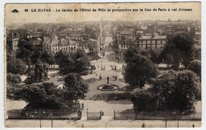 Normandie, Seine Maritime (76), Le Havre: hagen til rådhuset og perspektiv på rue de Paris - Postkort sent på 1800- og 1900-tallet av William M. Timlin