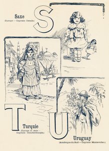 S T U: Sachsen, Tyrkia, Uruguay - ABC av de to verdener. Emile Guerin, forlegger, Paris, rundt 1900. Mål: 27,5 x 21,5 cm av Unbekannt