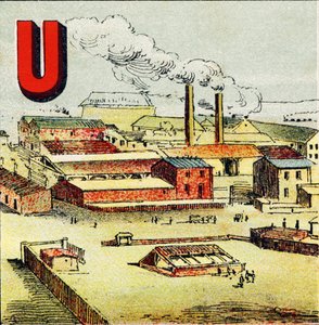 U: Fabrikk. En fabrikk er en enorm fabrikk hvor et stort antall maskiner er plassert; som i den gigantiske fabrikken Le Creusot - Gravering hentet fra Geografisk alfabet. Guerin-Muller et Cie, forlag, Paris av Unbekannt