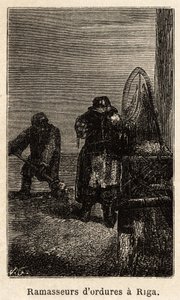 Søppelplukkere i Riga. Tegning av Henriet, for å illustrere hans reise til de russiske baltiske provinsene i 1851-54. Gravering i "" Le tour du monde"", redigert av Edouard Charton av Unknown artist