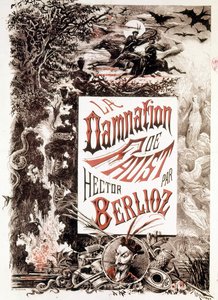 Plakat av La Damnation de Faust av Hector Berlioz. sd. slutten av 1800-tallet. av Unknown artist