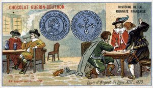 Series Histoire de la Monnaie Française published by Chocolat Guérin Boutron. Chromolithography 19th century. Louis XIII Silver Louis in 1610 av Unknown artist