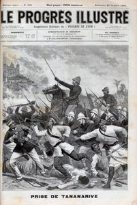 Taking Antananarivo - French military invaded Antananarivo 1895 - Conquete de Madagascar. - capture of Tananarive by the French expeditionary force on 30 September 1895 - engraving in “” Le Progres illustrious”” de 1895 av Unknown artist