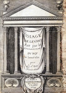 Tittelside til "" Voyage de levant laget på kommando av kongen i år 1621 "", redigert i 1629 (under Ludvig XIII Le Justes regjeringstid) av Unknown artist