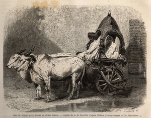 En reisetank avfyrt av to hvite okser, for damer eller rike hinduer. Gravering for å illustrere reisen i meridionalprovinsene i India, av Alfred Grandidier, i 1862-1864, publisert i "" le tour du monde", under ledelse av D