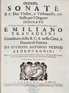 Frontispice av partitur av "" Sonate for 2 fioliner, cello og orgel, op. 5 ”” av Giuseppe Aldrovandini av Unknown artist