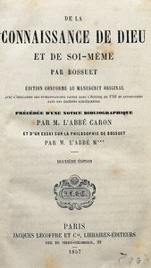 Tittelside av "Kunnskapen om Gud og selvet selv" av den franske teologen og biskopen Jacques-Benigne (Jacques Benigne) Bossuet (1627-1704). 1857. av Unknown artist