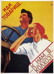 USSR Agriculture: "Kom, kamerater, og bli med i våre kollektive gårder!" 1930 (plakat) av Vera Korablyova