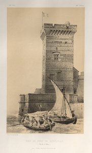 Pittoresk arkitektur eller monumenter fra det 15. århundre. Og XVI. Centuries: Frankrikes slott i XV og XVI århundrer: Pl. 34, tårnet i havnen i Marseille (Bouches Du Rhône) av Victor Petit