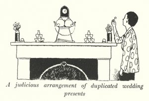 Et fornuftig arrangement av dupliserte bryllupsgaver (litho) av William Heath Robinson