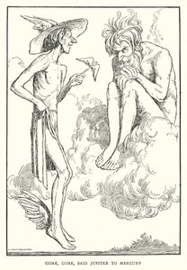 Kom, kom, sa Jupiter til Merkur (litho) av William Heath Robinson