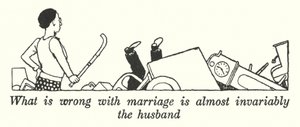 Det som er galt med ekteskapet er nesten alltid mannen (litho) av William Heath Robinson
