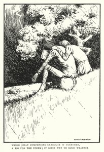Mens glade følgesvenner bærer den sammen, en fiken for stormen, viker den for godt vær (litho) av William Heath Robinson