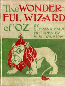 The Wonderful Wizard of Oz - The Wizard of Oz: lerretsomslag illustrert av Denslow, William Wallace (1856-1915) av den første utgaven 1900 av Frank Baums bok (1856-1919) -den skremmende løven (poltron) - privat samling -