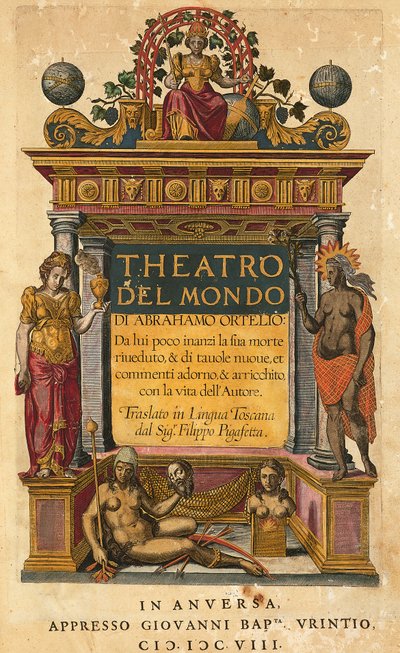 Theatrum orbis terrarum, av Abraham Ortelius (1527-1598), tittelside til italiensk utgave oversatt av Filippo Pigafetta, Antwerpen, Giovani Battista Urintio-utgaven av Abraham Ortelius
