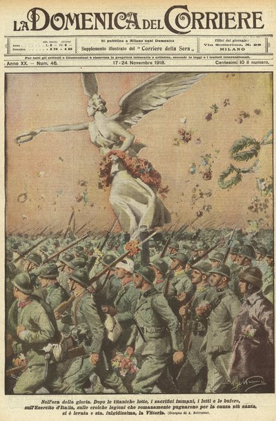 Første verdenskrig 1918 - Italia i krigen. Seiers dag. I herlighetens time. Etter en titanisk kamp, de enorme ofrene, dødsfallene, stormene, har Army of Italy, de heroiske romerske legionene som kjempet for det aller helligstes sak, løftet offeret av Achille Beltrame